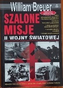 Szalone misje II wojny światowej  Breuer William