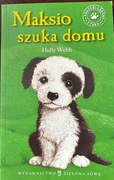 Holly Webb MAKSIO SZUKA DOMU zaopiekuj się mną
