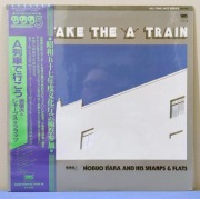 NABURO HARA AND HIS SHARPS & FLATS - Take The "A" Train / JPN OBI 1982