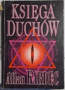 Księga duchów Allan Kardec