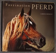 UNIKAT album Fascynacja końmi FASZINATION PFERD Boiselle J.NIEMIECKI