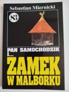 Pan Samochodzik i zamek w Malborku. t. 83. Sebastian Miernicki.