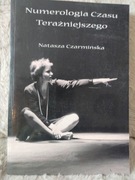 Numerologia czasu terazniejszego