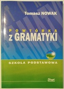 Powtórka z gramatyki szkoła podstawowa. Tomasz Nowak