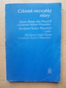 CZŁOWIEK NIEZWYKŁEJ MIARY
