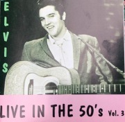 ELVIS PRESLEY - Live In The 50's Vol.3 - Album CD