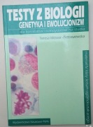 TESTY Z BIOLOGII Genetyka i ewolucjonizm dla licealistów MATURA LO