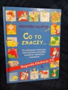 Co to znaczy… – 101 zabawnych historyjek – Grzegorz Kasdepke