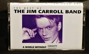 The Jim Carroll Band - A World Without Gravity, kaseta, US