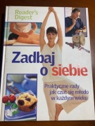 ZADBAJ O SIEBIE Reader's Digest Praktyczne rady ..