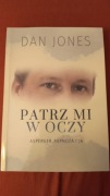 Patrz mi w oczy. Aspergera, Hipnoza i ja. D. Jones.