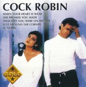 Cock Robin - Gold