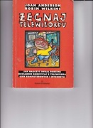 Anderson Wilkins Żegnaj telewizorku