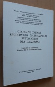 Globalne zmiany środowiska naturalnego wyzwaniem dla ludzkości