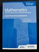 Mathematics: Applications and Interpretation SL & HL Exam Practice Workbook