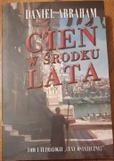 "Cień w środku lata" Daniel Abraham
