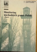200 - Monitoring wschodnich granic Polski - raport