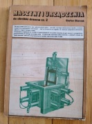 Stefan Bieniek - Maszyny i urządzenia do obróbki drewna cz. 2