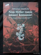 Nim Hitler runie śmierć komunie! Sebastian Bojeński 