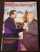 Miliarderzy? 25 polskich biznesmenów .