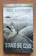 Stanie się czas - Poul Anderson