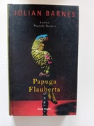 Papuga Flauberta - Julian Barnes 