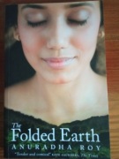Anuradha Roy The Folded Earth