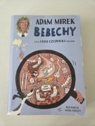 Ciekawa książka Adama Mirka ,,Bebechy"