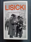 Krew na naszych rękach? Paweł Lisicki