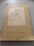 Piątka z Ulicy Barskiej Kazimierz Koźniewski 1952