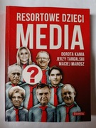 Media Resortowe Dzieci " Dorota Kania 