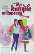 Moi kumple milionerzy - Cathy Hopkins