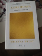 Ceremonia, Briana Wiest