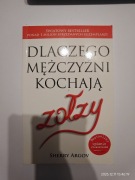 DLACZEGO MĘŻCZYŹNI KOCHAJĄ ZOŁZY. SHERRY ARGOV