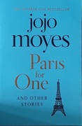Jojo Moyes - Paris for One and Other Stories