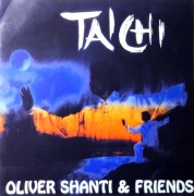Oliver Shanti & Friends – Tai Chi (CD, 1999)