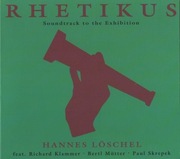 Hannes Löschel – Rhetikus  -  UNIKAT !!!!!!!!!