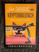 Jak zarabiać na kryptowalutach