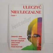 Uleczyć nieuleczalne. Część 1. Michał Tombak