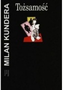 Tożsamość - Milan Kundera. 