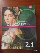 Oblicza Epok 2.1 - język polski WSiP