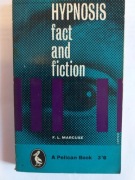 Hypnosis, fact and fiction, F.L. Marcuse HIPNOZA