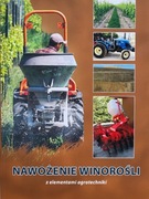 Nawożenie winorośli z elementami agrotechniki