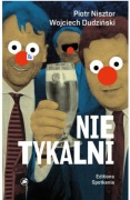 Nietykalni Piotr Nisztor, Wojciech Dudziński
