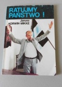 RATUJMY PAŃSTWO! Janusz KORWIN-MIKKE/AUTOGRAF?