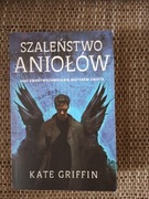 Szaleństwo aniołów  Kate Griffin