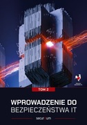 Wprowadzenie do bezpieczeństwa IT Tom 2 - Securak