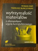Wytrzymałość materiałów z elementami ujęcia komputerowego 
