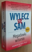Wylecz się sam  Megadawki witamin