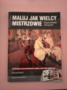 Maluj jak wielcy mistrzowie książka